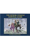 The Senior Citizen's Survival Guide