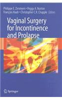 Vaginal Surgery for Incontinence and Prolapse