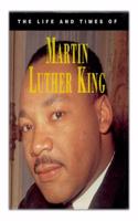 Martin Luther King (Life & Times S.)