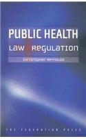 Public Health Law and Regulation