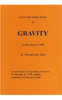 A New And Simple Theory Of Gravity As Revised In 1996