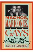 Machos, Maricones, and Gays