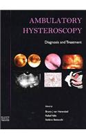 Ambulatory Hysteroscopy: Diagnosis and Treatment