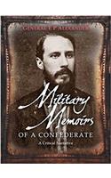 Military Memoirs of a Confederate: A Critical Narrative