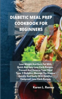 Diabetic Meal Prep Cookbook for Beginners