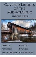 Covered Bridges of the Mid-Atlantic