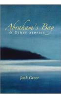 Abraham's Bay & Other Stories