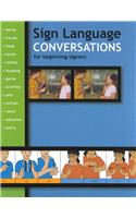 Sign Language Conversations for Beginning Signers