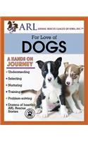 For Love of Dogs