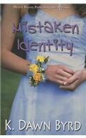 Mistaken Identity