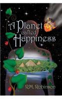 A Planet Called Happiness