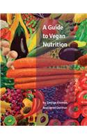A Guide to Vegan Nutrition