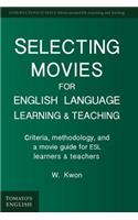 Selecting Movies for English Language Learning & Teaching