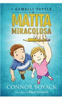 I Gemelli Tuttle e la Matita Miracolosa