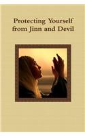 Protecting Yourself from Jinn and Devil