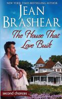 House That Love Built