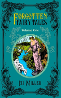 Forgotten Fairy Tales
