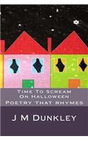 Time To Scream On Halloween