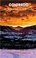 Colorado Rocky Mountains Pocket Monthly Planner 2018: 16 Month Calendar