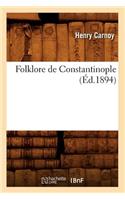 Folklore de Constantinople (Éd.1894)