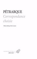 Petrarque, Correspondance Chois
