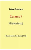 &#264;u amo?: Historietoj