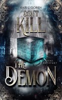 Don't Kill the Demon