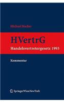 Kommentar Zum Handelsvertretergesetz 1993 (Hvertrg 1993)