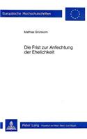 Die Frist Zur Anfechtung Der Ehelichkeit