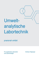 Umweltanalytische Labortechnik: praxisnah erklärt