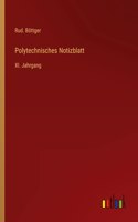 Polytechnisches Notizblatt: XI. Jahrgang