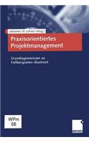 Praxisorientiertes Projektmanagement