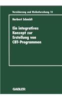 Integratives Konzept Zur Erstellung Von Computer-Based-Training-Programmen