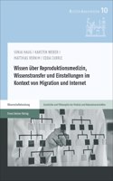 Wissen Uber Reproduktionsmedizin, Wissenstransfer Und Einstellungen Im Kontext Von Migration Und Internet