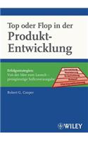 Top oder Flop in der Produktentwicklung