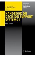 Handbook on Decision Support Systems 1: Basic Themes