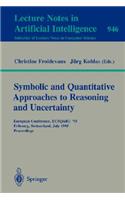 Symbolic and Quantitative Approaches to Reasoning and Uncertainty