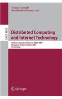 Distributed Computing and Internet Technology: 4th International Conference, Icdcit 2007, Bangalore, India, December, 17-20, 2007, Proceedings