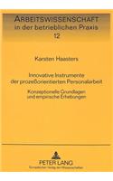 Innovative Instrumente der prozeorientierten Personalarbeit