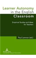 Learner Autonomy in the English Classroom