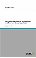IFRS für mittelständische Unternehmen im Jahres- und Konzernabschluss