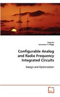 Configurable Analog and Radio Frequency Integrated Circuits