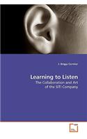 Learning to Listen