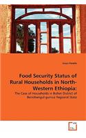 Food Security Status of Rural Households in North-Western Ethiopia