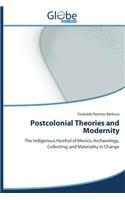 Postcolonial Theories and Modernity