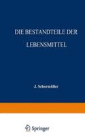 Die Bestandteile Der Lebensmittel