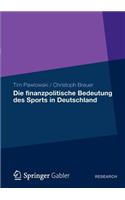 Die Finanzpolitische Bedeutung Des Sports in Deutschland