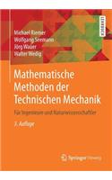 Mathematische Methoden Der Technischen Mechanik
