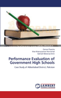 Performance Evaluation of Government High Schools