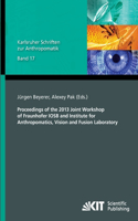 Proceedings of the 2013 Joint Workshop of Fraunhofer IOSB and Institute for Anthropomatics, Vision and Fusion Laboratory